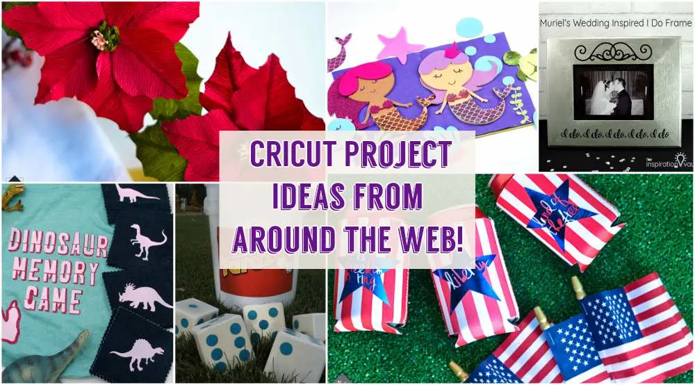 cricut machine project ideas roundup