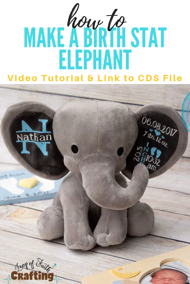 Adorable Birth Stat Elephant Tutorial Diy Baby Gifts Are The Best Leap Of Faith Crafting