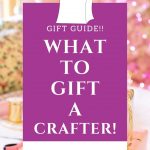 gifts for craft lovers