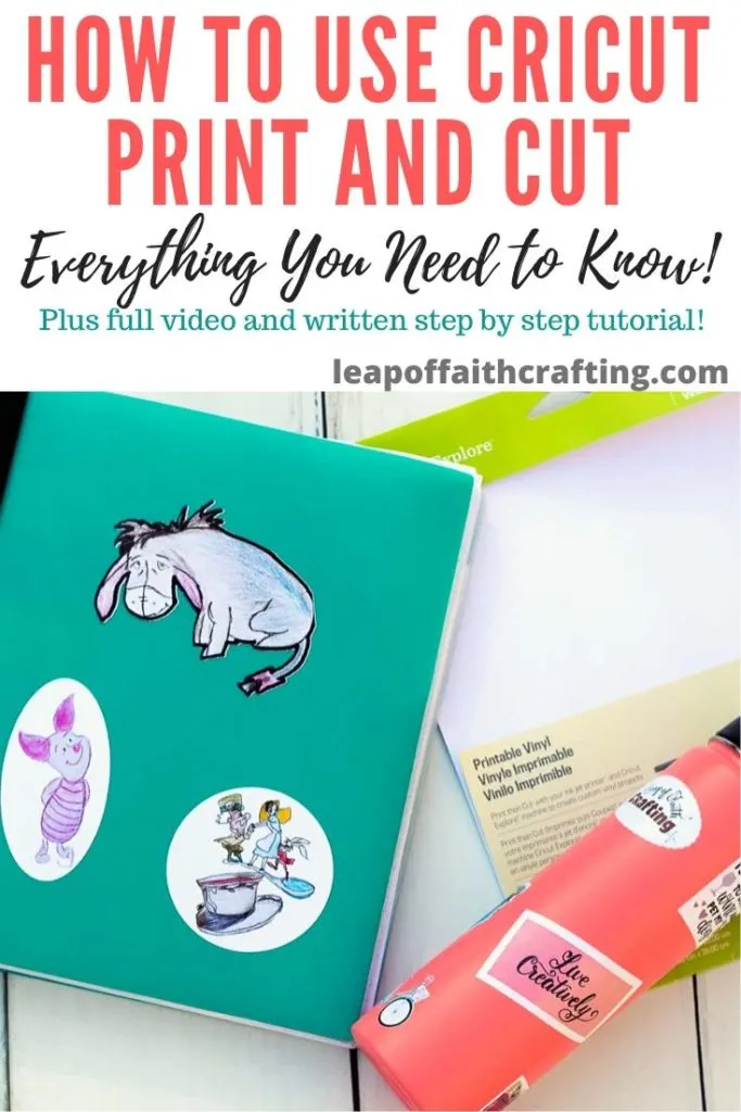 Cricut Print and Cut: All You NEED to KNOW - Leap of Faith Crafting