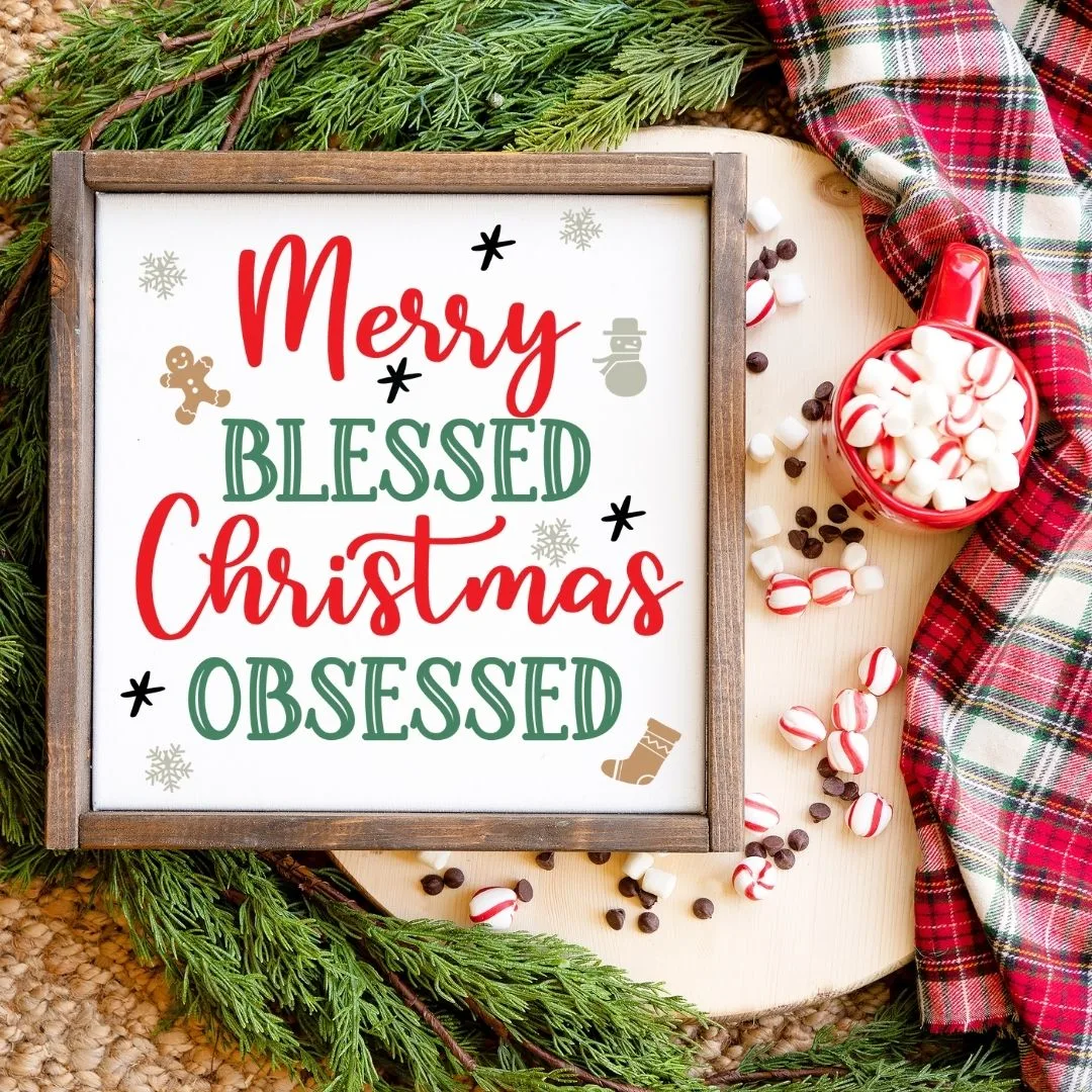 merry blessed christmas obsessed svg free