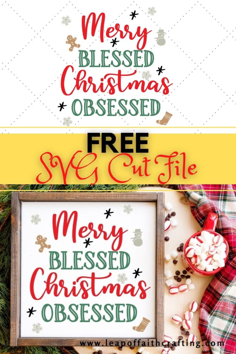 merry blessed christmas obsessed svg cut file