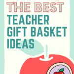 teacher gift basket ideas
