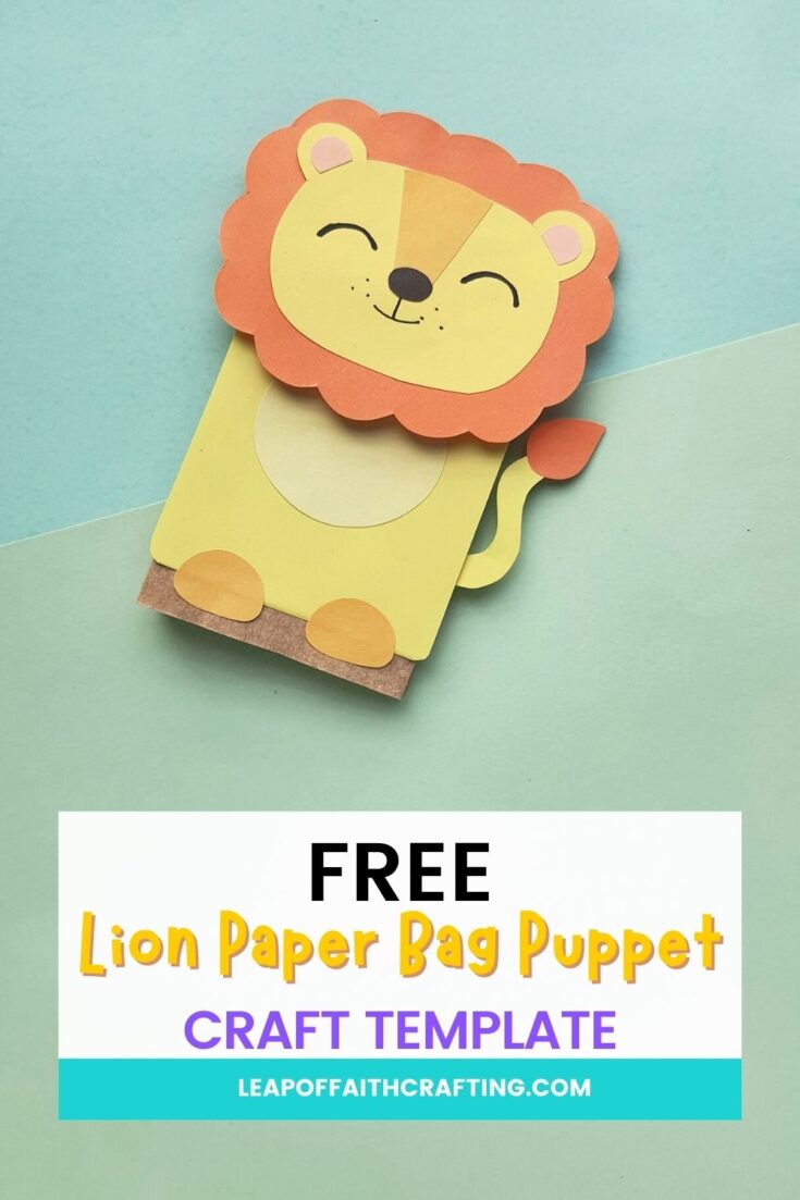 Lion Puppet Paper Bag Tutorial & Template! - Leap of Faith Crafting