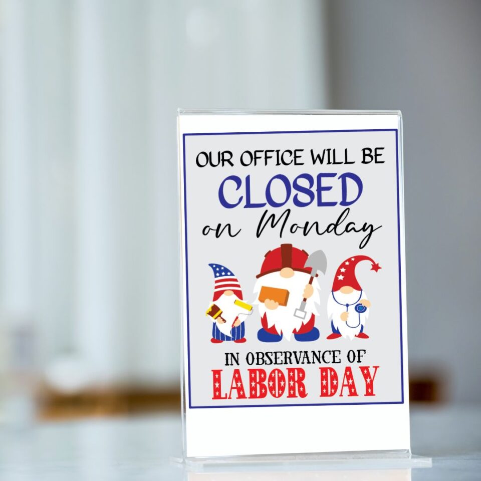 free-closed-for-labor-day-sign-printable-3-templates-leap-of-faith-crafting