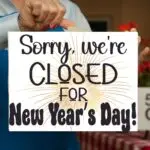 printable closed for new years day sign